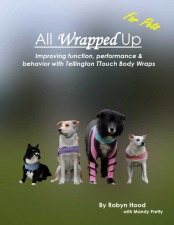All Wrapped Up: Improving function, performance & behavior with Tellington Body Wraps